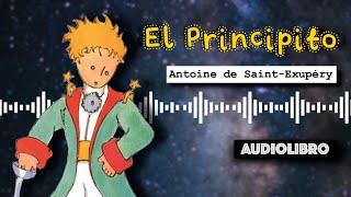 EL PRINCIPITO  AUDIOLIBRO COMPLETO en español [upl. by Siuqaj654]