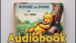 Winnie the Pooh Audiobook with Songs  Magical Storytime Adventure 🐻 [upl. by Eenrahc]