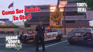 Como Ser policía 👮‍♀️ En Gta 5 modo Historia ps5ps4XboxPc 100 Real [upl. by Asiruam]