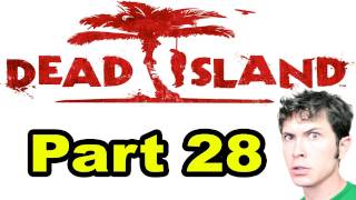 Dead Island  DECAPITATION  Part 28 [upl. by Acysej276]