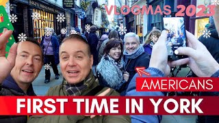 AMERICANS FIRST TIME IN YORK  VLOGMAS CHRISTMAS IN YORK [upl. by Husch20]