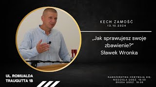 Jak sprawujesz swoje zbawieniequot  Sławek Wronka [upl. by Idolla]