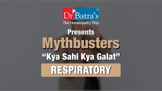 Mythbusters Kya Sahi Kya Galat  Padma Shri Dr Mukesh Batra on Respiratory [upl. by Fellner222]