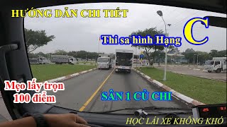 HƯỚNG DẪN CHI TIẾT THI SA HÌNH HẠNG C SÂN 1 CỦ CHI CÁCH LẤY TRỌN 100 ĐIỂM [upl. by Ilbert381]