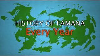 History of Famana Every Year History timeline of fictional Planet [upl. by Burty]