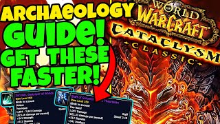 Cataclysm Archaeology Guide  Tips amp Tricks To Get EPICS Faster [upl. by Melody]