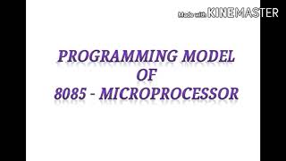 Programming model of 8085 microprocessor [upl. by Ced]