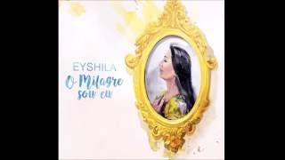 13 Eyshila O Milagre Sou Eu PLAY BACK Completo Instrumental [upl. by Felton]