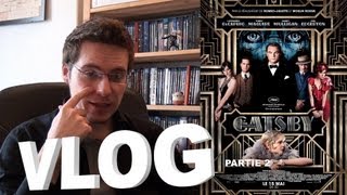 Vlog  Gatsby le Magnifique  Partie 2 [upl. by Rolf]