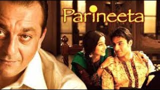 Parineeta Full Movie story  Vidya Balan  Saif Ali Khan  Sanjay Dutt [upl. by Sheena]