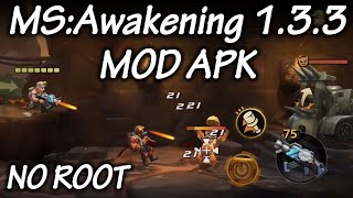 Metal Slug Awakening 133  FREE MOD APK  NO ROOT NEEDED  Infinite Ammo [upl. by Sicnarf]