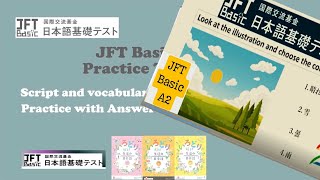 SCRIPT AND VACABULARY  2025 japan foundation test  jft basic a2 EXAM [upl. by Endor]