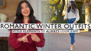 Romantic Winter Outfits amp Tips to ALWAYS look CHIC [upl. by Sialac]