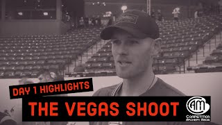 The 2019 Vegas Shoot  Day One Highlights [upl. by Talanta571]