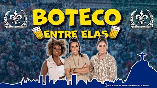 Roda de Samba Boteco Entre Elas  Bloco 1 Ao Vivo no Renascença Clube [upl. by Gnanmas198]