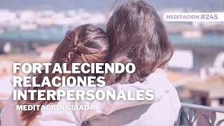 FORTALECIENDO RELACINES INTERPERSONALES [upl. by Chadabe]