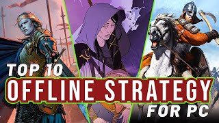 The 10 Best Offline Strategy Games For PC [upl. by Akimahs10]