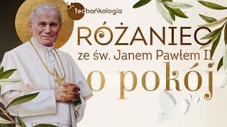 Różaniec Teobańkologia ze św Janem Pawłem II o pokój 1406 Wtorek [upl. by Prudy]