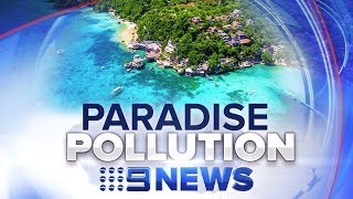 How tourism trashed island of Boracay in the Philippines  Nine News Australia [upl. by Corley]