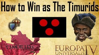 EU4  How to Win as The Timurids [upl. by Tatiania345]