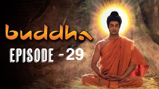 Buddha Episode 29 1080 HD Full Episode 155  Buddha Episode  the shekhar Gautam [upl. by Shara327]