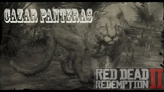 Como cazar panteras muy fácilmente  Red Dead Redemption 2 [upl. by Arlene]