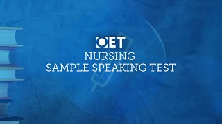 OET Speaking Sample Role Play Nursing [upl. by Hanaj]