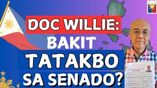 Doc Willie Bakit Pa Tatakbo sa Senado Pwede Ba Relaks na Lang [upl. by Weslee]