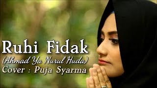 Puja Syarma  Rouhi Fidak Ahmad Ya Nurul Huda Cover Musik Video [upl. by Wurster]