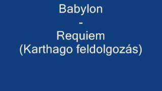 Babylon  Requiem Karthago [upl. by Anitsrhc]