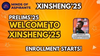 UPSC PRELIMS 2025 XINSHENG25 ENROLLMENT STARTED JSivarajarajendran  Minds Of Aspirants [upl. by Nawyt949]