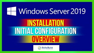 Windows Server 2019 Tutorial  Installation Initial Configuration Overview Step By Step  Part 1 [upl. by Simson]