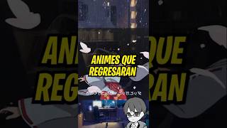 Animes que confirmaron que tendrá una nueva temporada Verano 2024 animes2024 [upl. by Kreindler854]