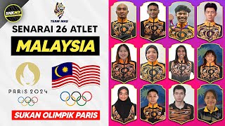 RASMI Senarai 26 Kontinjen Atlet Malaysia untuk Sukan Olimpik Paris 2024  Olympic Malaysia [upl. by Vinaya]