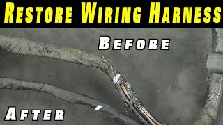 How To Restore Any Wiring Harness [upl. by Furie]