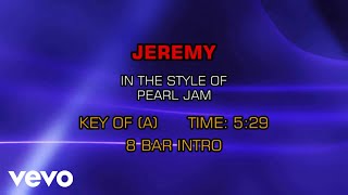 Pearl Jam  Jeremy Karaoke [upl. by Lenuahs158]