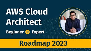 AWS Cloud Architect Roadmap 2023 [upl. by Eybba]