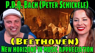 reaction To PDQ Bach Peter Schickele  quotNew horizons in music appreciationquot Beethoven [upl. by Aisayn]