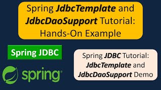 Spring JdbcTemplate and JdbcDaoSupport Tutorial HandsOn Example [upl. by Anelrahc]