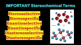 StereoselectiveStereospecificEnantioselectiveEnantiospecificDiastereospecificDiastereoselective [upl. by Adanama]