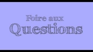 ✿⊱╮FAQ 2  foire aux questions quotParlons cheveux sous toutes les formesquot [upl. by Anrev]