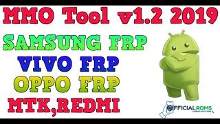 Remove Frp lockRepair ImeiPattern UnlockMi Account UnlockSamsung frp unlock MMO Tool V12 2019 [upl. by Lartnom]