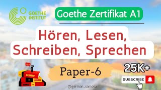 Goethe Zertifikat A1 Exam 2023  Paper 6  Hören Lesen Schreiben Sprechen mit Lösungen [upl. by Takeshi]