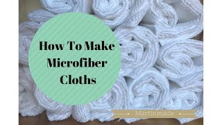 HOW TO MAKE MICROFIBER CLOTHS  SPRING 2018  MARTINMADE [upl. by Haliehs]