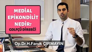 Medial Epikondilit Golfçü Dirseği ve Tedavisi Nedir [upl. by Mayeda131]