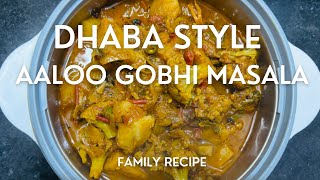 ढाबा स्टाइल आलू गोभी मसाला रेसिपी  Aaloo Gobhi Masala Recipe Dhaba Style [upl. by Edurtreg]