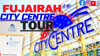 CITY CENTER FUJAIRAH TOUR UAEYou Need to Know Before You Go [upl. by Aokek]