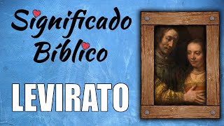 Levirato Significado Bíblico  ¿Qué Significa Levirato en la Biblia 🙏 [upl. by Koorb]