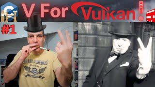 Vulkan For Beginners Tutorial 1 [upl. by Alyson303]