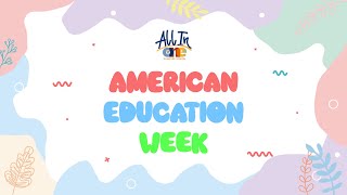 American Education Week [upl. by Vyse]